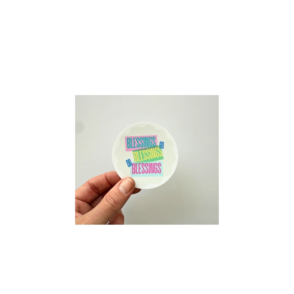 Blessings on Blessings Sticker