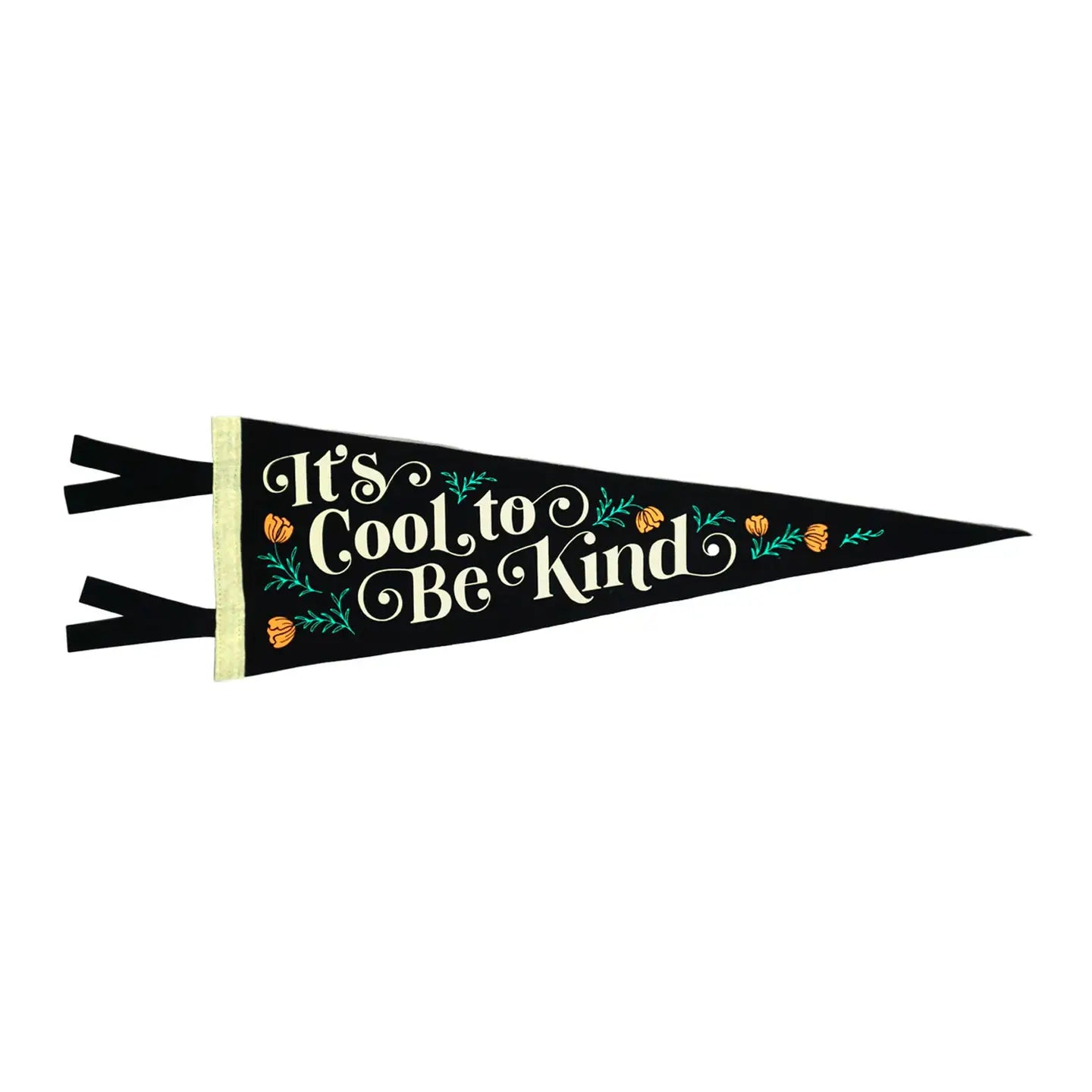 Cool To Be Kind Pennant