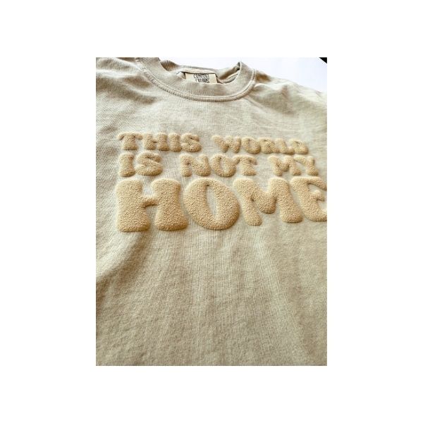 This World is Not My Home-Puff Tee