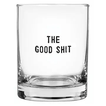 The Good  SH*T Glass