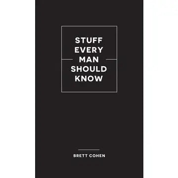 Stuff Every Man Should Know