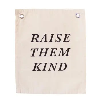 Raise them Kind Canvas