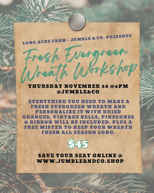 FreshEvergreen Wreath Workshop